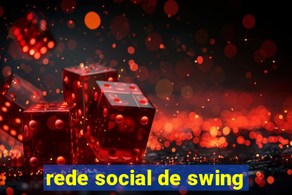 rede social de swing